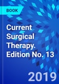 Current Surgical Therapy. Edition No. 13- Product Image