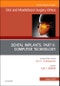 Dental Implants, Part II: Computer Technology, An Issue of Oral and Maxillofacial Surgery Clinics of North America. The Clinics: Dentistry Volume 31-3 - Product Thumbnail Image