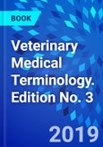 Veterinary Medical Terminology. Edition No. 3- Product Image