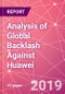 Analysis of Global Backlash Against Huawei - Product Thumbnail Image