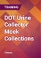 DOT Urine Collector Mock Collections - Product Thumbnail Image