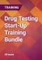 Drug Testing Start-Up Training Bundle - Product Thumbnail Image