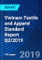 Vietnam Textile and Apparel Standard Report Q2/2019 - Product Thumbnail Image
