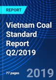 Vietnam Coal Standard Report Q2/2019- Product Image