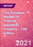 The European Market for Thermal Insulation Products - 13th Edition- Product Image