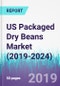 US Packaged Dry Beans Market (2019-2024) - Product Thumbnail Image
