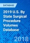 2019 U.S. By State Surgical Procedure Volumes Database - Product Thumbnail Image