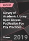 Survey of Academic Library Open Access Publication Fee Pay Practices - Product Thumbnail Image