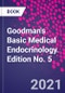 Goodman's Basic Medical Endocrinology. Edition No. 5 - Product Image