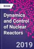 Dynamics and Control of Nuclear Reactors- Product Image