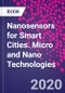Nanosensors for Smart Cities. Micro and Nano Technologies - Product Image