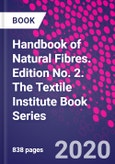 Handbook of Natural Fibres. Edition No. 2. The Textile Institute Book Series- Product Image