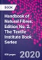Handbook of Natural Fibres. Edition No. 2. The Textile Institute Book Series - Product Image