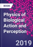Physics of Biological Action and Perception- Product Image