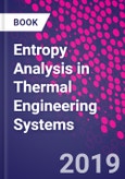 Entropy Analysis in Thermal Engineering Systems- Product Image