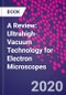 A Review: Ultrahigh-Vacuum Technology for Electron Microscopes - Product Image