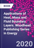 Applications of Heat, Mass and Fluid Boundary Layers. Woodhead Publishing Series in Energy- Product Image