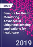 Sensors for Health Monitoring. Advances in ubiquitous sensing applications for healthcare- Product Image