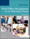 Front Office Management for the Veterinary Team. Edition No. 3 - Product Thumbnail Image