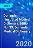 Dorland's Illustrated Medical Dictionary. Edition No. 33. Dorland's Medical Dictionary- Product Image