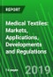Medical Textiles: Markets, Applications, Developments and Regulations - Product Thumbnail Image