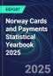 Norway Cards and Payments Statistical Yearbook 2025 - Product Thumbnail Image