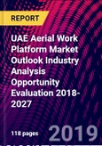 UAE Aerial Work Platform Market Outlook Industry Analysis Opportunity Evaluation 2018-2027- Product Image