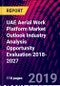 UAE Aerial Work Platform Market Outlook Industry Analysis Opportunity Evaluation 2018-2027 - Product Thumbnail Image