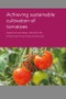 Achieving Sustainable Cultivation of Tomatoes - Product Thumbnail Image