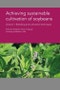 Achieving Sustainable Cultivation of Soybeans Volume 1 - Product Thumbnail Image