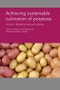 Achieving Sustainable Cultivation of Potatoes Volume 1 - Product Image