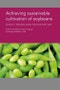 Achieving Sustainable Cultivation of Soybeans Volume 2 - Product Thumbnail Image