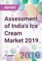 Assessment of India's Ice Cream Market 2019 - Product Thumbnail Image
