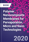 Polymer Nanocomposite Membranes for Pervaporation. Micro and Nano Technologies- Product Image