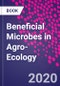 Beneficial Microbes in Agro-Ecology - Product Image