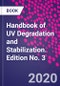 Handbook of UV Degradation and Stabilization. Edition No. 3 - Product Image