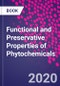 Functional and Preservative Properties of Phytochemicals - Product Thumbnail Image