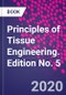 Principles of Tissue Engineering. Edition No. 5 - Product Thumbnail Image