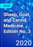 Sheep, Goat, and Cervid Medicine. Edition No. 3- Product Image