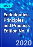 Endodontics. Principles and Practice. Edition No. 6- Product Image