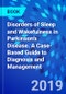 Disorders of Sleep and Wakefulness in Parkinson's Disease. A Case-Based Guide to Diagnosis and Management - Product Thumbnail Image