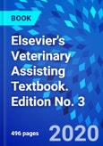 Elsevier's Veterinary Assisting Textbook. Edition No. 3- Product Image