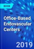 Office-Based Endovascular Centers- Product Image
