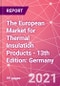 The European Market for Thermal Insulation Products - 13th Edition: Germany - Product Thumbnail Image