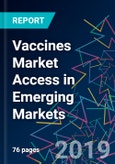 Vaccines Market Access in Emerging Markets- Product Image