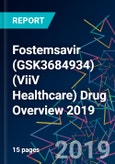 Fostemsavir (GSK3684934) (ViiV Healthcare) Drug Overview 2019- Product Image