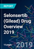 Selonsertib (Gilead) Drug Overview 2019- Product Image