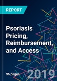 Psoriasis Pricing, Reimbursement, and Access- Product Image