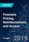 Psoriasis Pricing, Reimbursement, and Access - Product Thumbnail Image