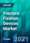 Fracture Fixation Devices Market - Product Thumbnail Image